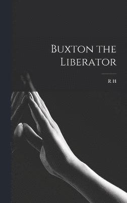 Buxton the Liberator 1