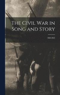 bokomslag Civil War in Song and Story