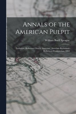 bokomslag Annals of the American Pulpit