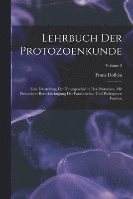 bokomslag Lehrbuch Der Protozoenkunde