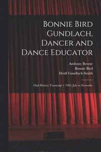 bokomslag Bonnie Bird Gundlach, Dancer and Dance Educator