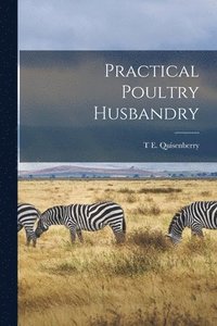 bokomslag Practical Poultry Husbandry