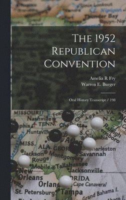 Amelia R Fry, Warren E Burger - 1952 Republican Convention, Inbunden