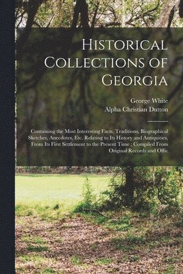 bokomslag Historical Collections of Georgia