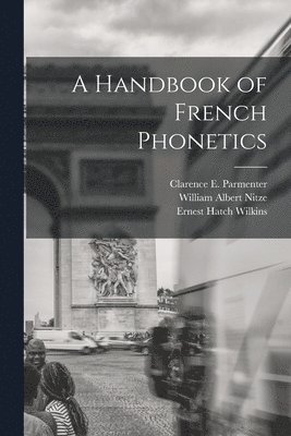 A Handbook of French Phonetics 1