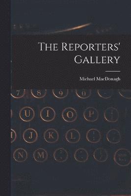 bokomslag The Reporters' Gallery