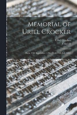 Memorial of Uriel Crocker 1