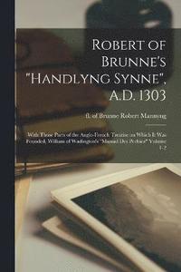 bokomslag Robert of Brunne's &quot;Handlyng Synne&quot;, A.D. 1303
