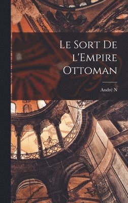 sort de l'Empire ottoman 1