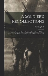 bokomslag A Soldier's Recollections