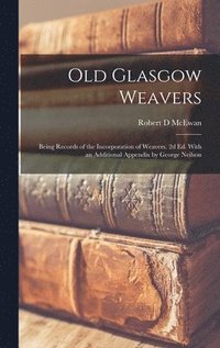 bokomslag Old Glasgow Weavers