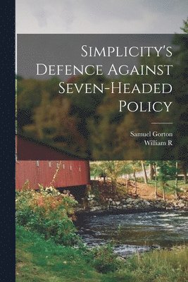 Simplicity's Defence Against Seven-headed Policy 1