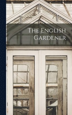 The English Gardener 1