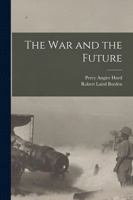 The war and the Future 1