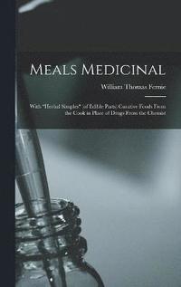 bokomslag Meals Medicinal