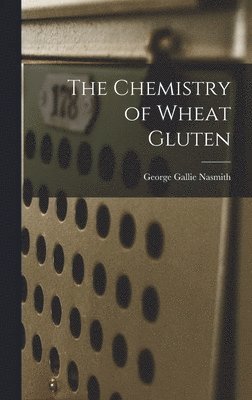 bokomslag Chemistry of Wheat Gluten