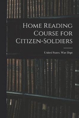 Home Reading Course for Citizen-soldiers 1