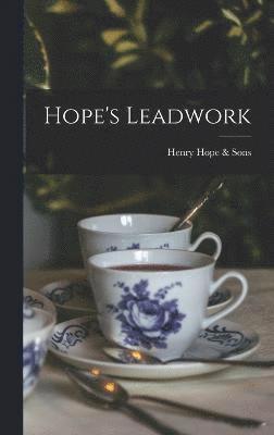 Hope's Leadwork 1