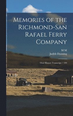 Memories of the Richmond-San Rafael Ferry Company 1