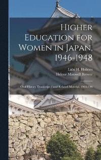 bokomslag Higher Education for Women in Japan, 1946-1948