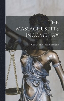 bokomslag The Massachusetts Income Tax