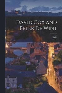 bokomslag David Cox and Peter De Wint