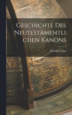 Geschichte des neutestamentlichen Kanons 1