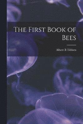 bokomslag First Book of Bees