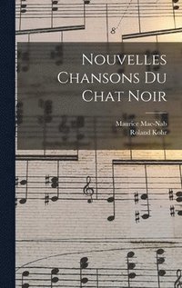 bokomslag Nouvelles chansons du chat noir