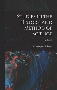 bokomslag Studies in the History and Method of Science; Volume 2