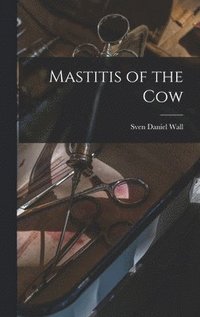 bokomslag Mastitis of the Cow
