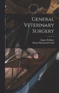 bokomslag General Veterinary Surgery