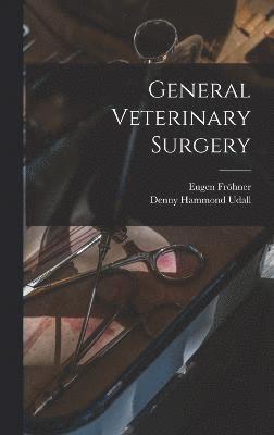 General Veterinary Surgery 1