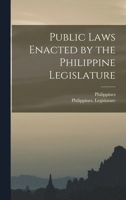 bokomslag Public Laws Enacted by the Philippine Legislature
