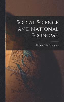 bokomslag Social Science and National Economy