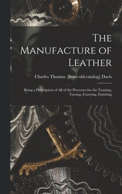 bokomslag Manufacture of Leather