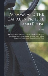 bokomslag Panama and the Canal in Picture and Prose
