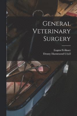 General Veterinary Surgery 1