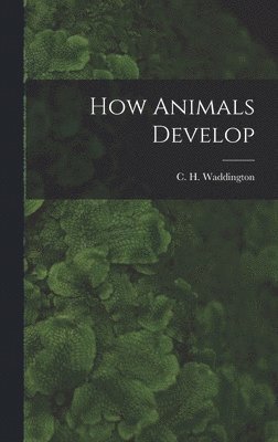 How Animals Develop 1