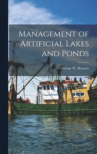 bokomslag Management of Artificial Lakes and Ponds