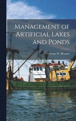 bokomslag Management of Artificial Lakes and Ponds