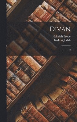 Heinrich Brody, Ha-Levi Judah - Divan, Inbunden