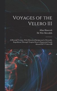 bokomslag Voyages of the Velero III