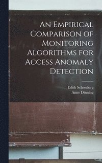 bokomslag An Empirical Comparison of Monitoring Algorithms for Access Anomaly Detection