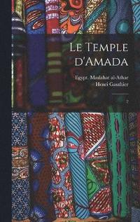 bokomslag Le temple d'Amada