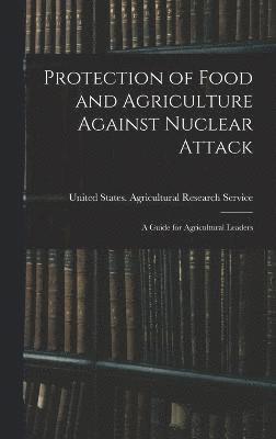 bokomslag Protection of Food and Agriculture Against Nuclear Attack