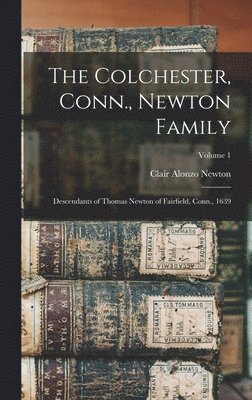 bokomslag Colchester, Conn., Newton Family