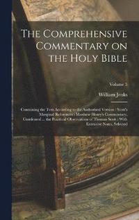 bokomslag The Comprehensive Commentary on the Holy Bible