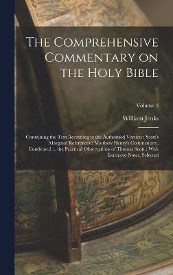 The Comprehensive Commentary on the Holy Bible 1