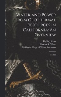 bokomslag Water and Power From Geothermal Resources in California